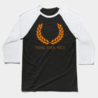 Veni Vidi Vici Baseball T-Shirt